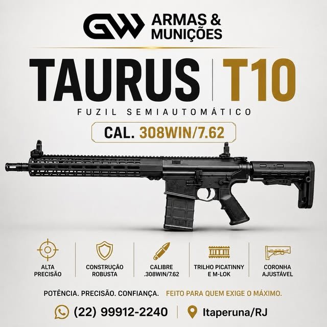 Anúncio do fuzil semiautomático Taurus T10, calibre .308 Win / 7,62